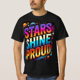 Stars Shine Proud T Shirt