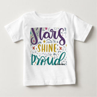 STARS SHINE PROUD T SHIRT