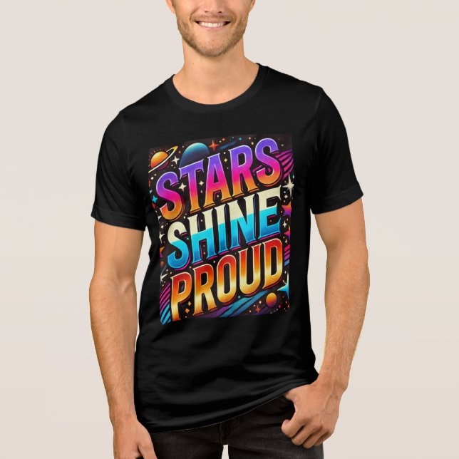 Stars Shine Proud T Shirt (Framsida)
