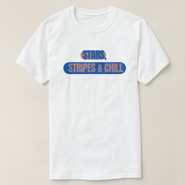 Stars, Stripes & Chill – Bold USA Patriotic. T Shirt (Design framsida)