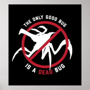 Starship Troopers The Only Bra Kryp is a Dead Kryp Poster