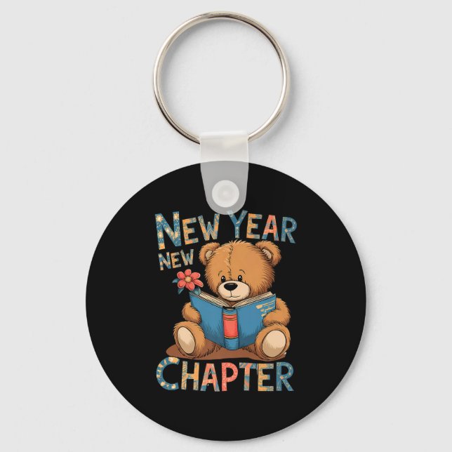Start A New Chapter 2024 Cute Bear Adorable Teddy  Nyckelring (Framsida)