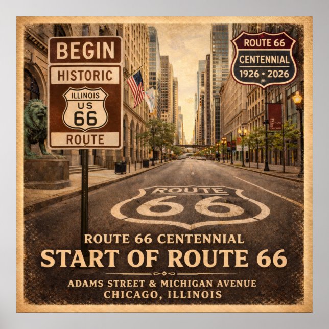 Start för Route 66 Chicago Illinois Hundraårsjubil Poster (Framsidan)