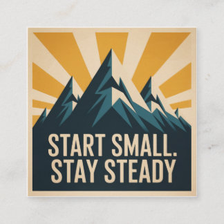 Start Small. Stay Steady Fyrkantigt Visitkort