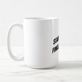 Start Strong Finish Strong Mug Kaffemugg