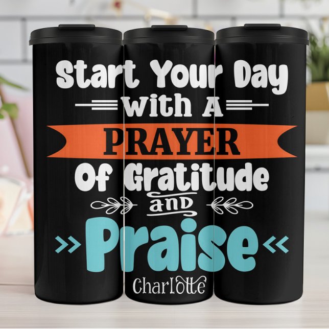 Start Your Day With Prayer Gratitude Praise (Skapare uppladdad)