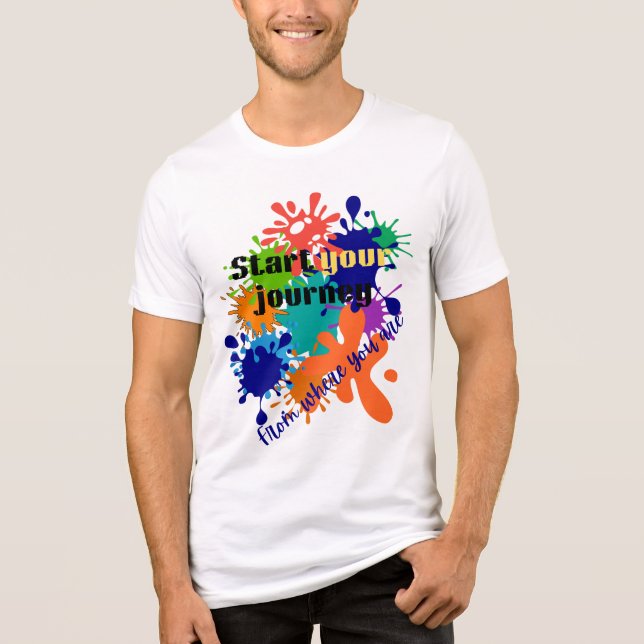 Start Your Journey Men tee-Clean Motivational drop T Shirt (Framsida)