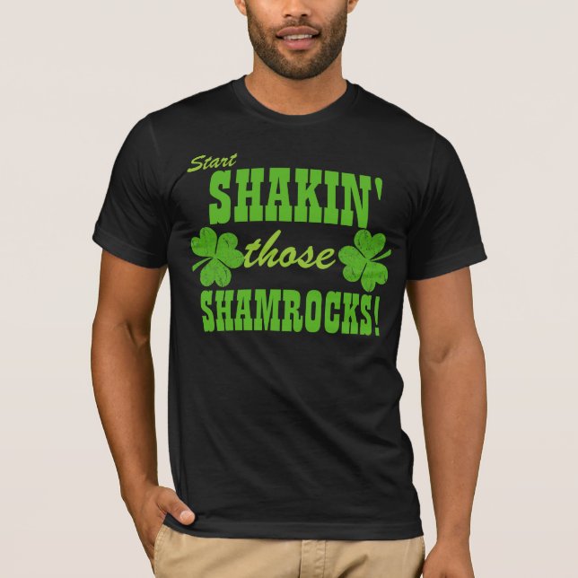 Starta att skaka de Shamrocks! Tee Shirt (Framsida)