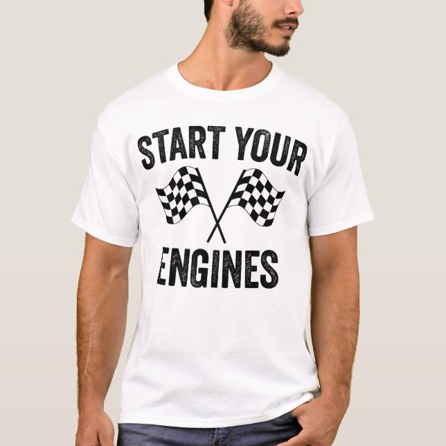 Starta din motor Formel Tävla Racecar Raceday T Shirt (Framsida)