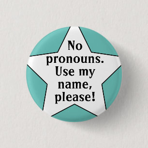Starta inga pronouns/Använda min Namn Knapp