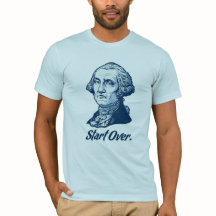 Starta över den George Washington T-tröja