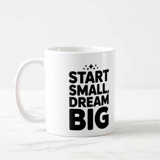 Starta Small Dream Big - Motiv kaffe Mugg (Vänster)