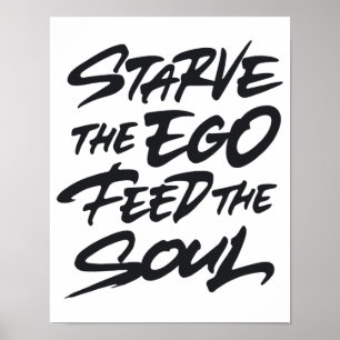 Startar egosseget matar själen poster