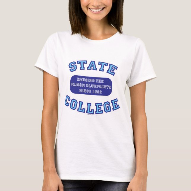 State College Funny Blueprint Motto Design T Shirt (Framsida)