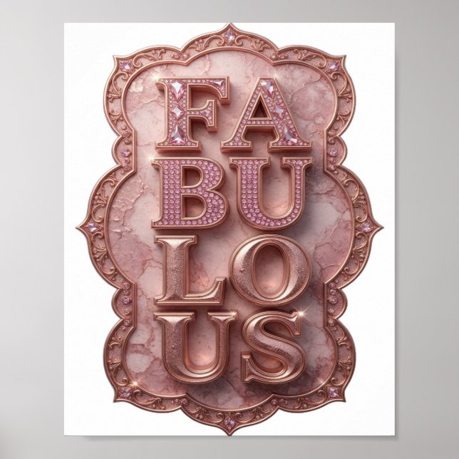 Statement Rosa FABULOUS Anpassad design Poster (Framsidan)
