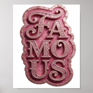 Statement Rosa FAMOUS Design Poster