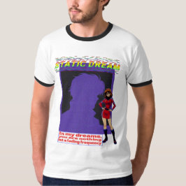 STATIC DREAM T SHIRT