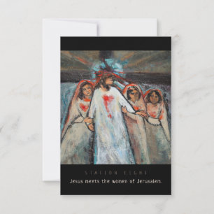 Station åtta, Jesus möter kvinnor, Prayer Card