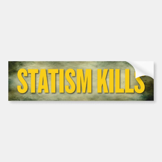 Statism dödar bildekalet bildekal (Framsidan)