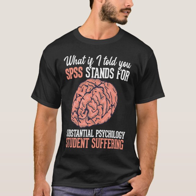 Statistics and psychology study science  SPSS T Shirt (Framsida)