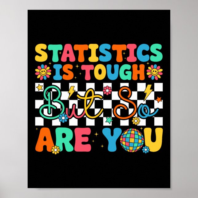 Statistik är tufft men du är rolig tillbaka till S Poster (Framsidan)