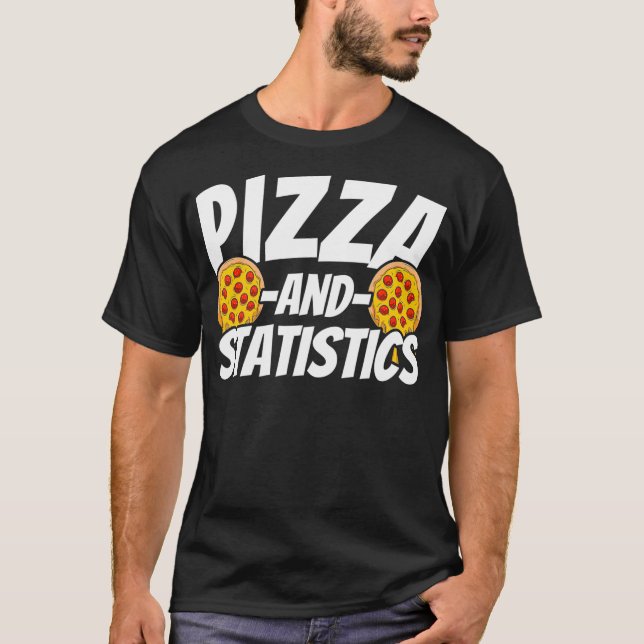 Statistik Gift för Pizza Älskare T Shirt (Framsida)