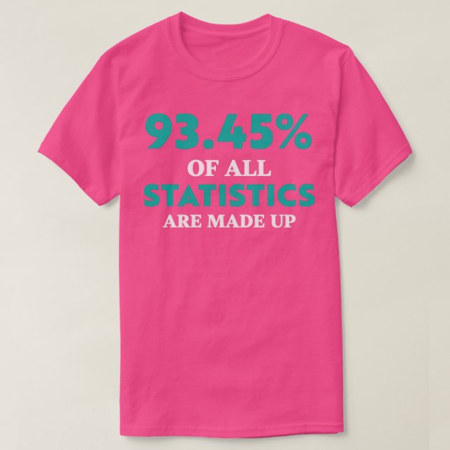 Statistik görs upp på ett lustigt sätt t shirt (Design framsida)