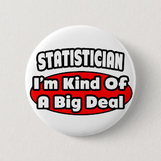 Statistiker ... Big Deal Knapp
