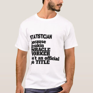 Statistiker T-Shirt Gift/Present, fet citat