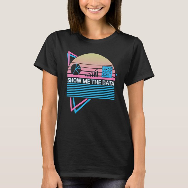 Statistiker visar mig data t shirt (Framsida)