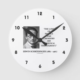 Statistisk Erwin Schrödinger fysikkemi Rund Klocka
