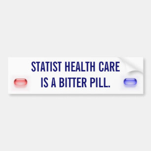 Statistsjukvården är en bitter Pill Bildekal