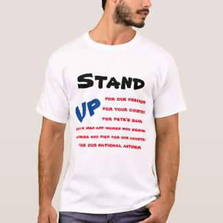 Stativ upp för vår nationalsången t-shirt