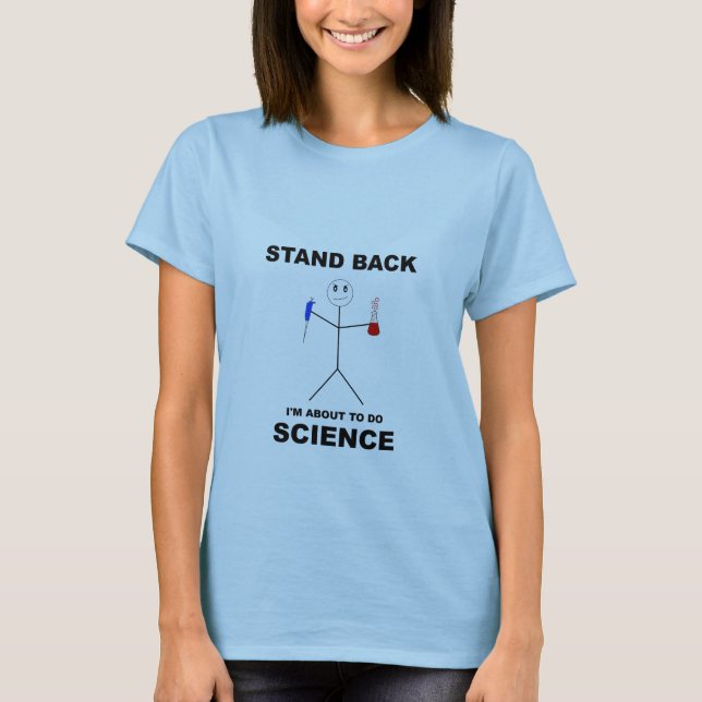 Stativbaksida som gör vetenskapsT-tröja! T-shirt (Framsida)