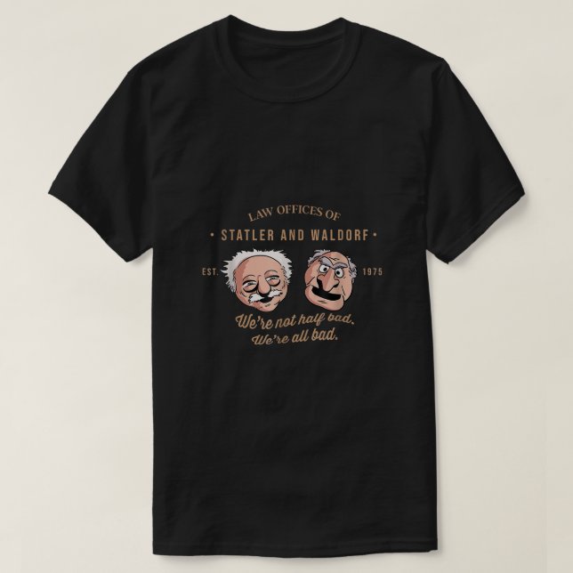 Statler- och Waldorfkontoret var inte hälften B T Shirt (Design framsida)