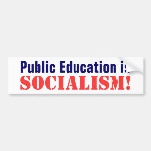 Statlig utbildning är, socialismen! bildekal