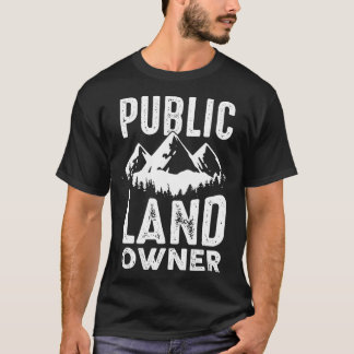 Statsägargåva till stolta offentliga markområden t shirt