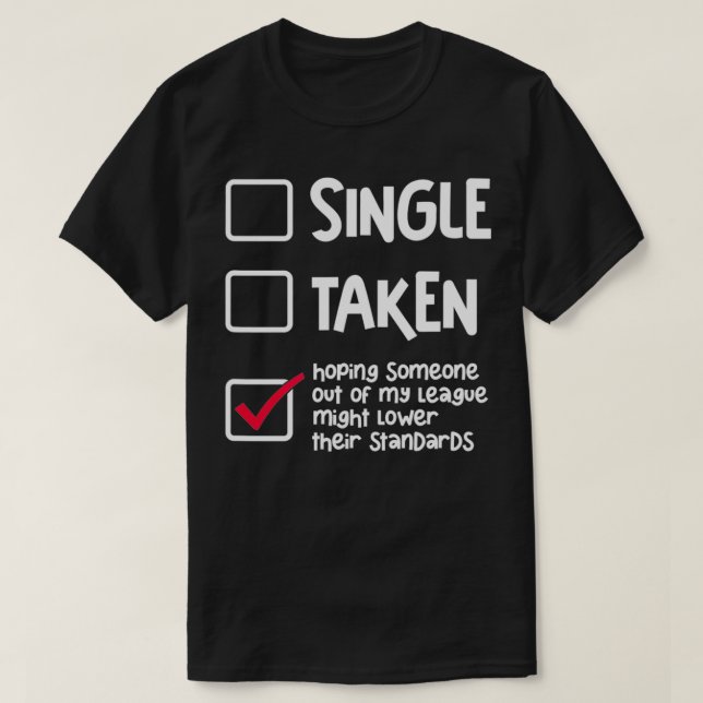 Status för en enda relation fungerar enkelt med en t shirt (Design framsida)