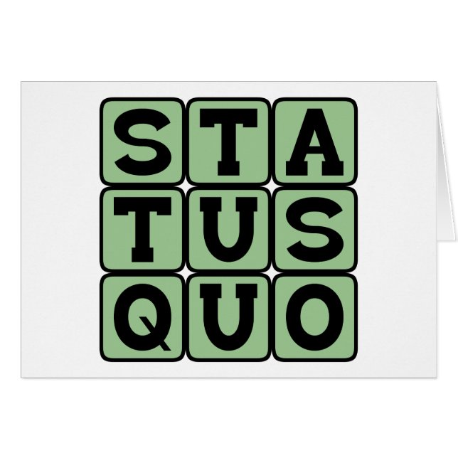 Status Quo, Samma Som Alltid Hälsningskort (Framsidan Horizontal)