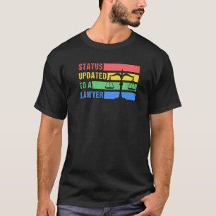 Status uppdaterad till advokat i advokatskolan Att T Shirt