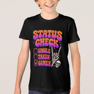 Statuskontroll för gamers humor för spelentusiaste t shirt