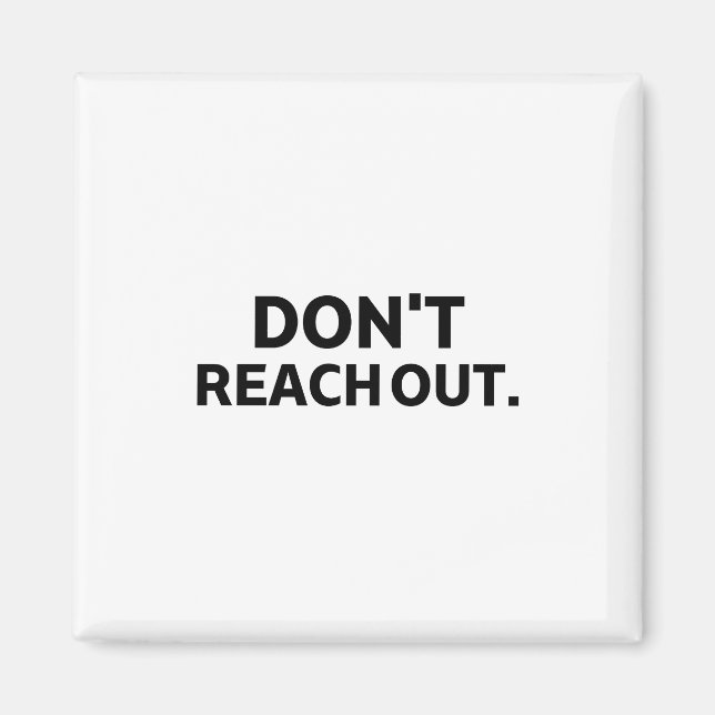 Statusmarkörer | Don't Reach Out Teknisk  Magnet (Framsidan)