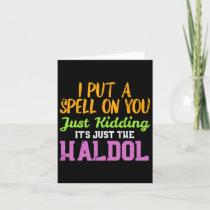 Stavar som bara håller fast vid Haldol Roligt Nurs Kort