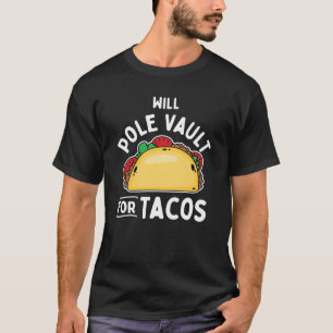 Stavhopp-Stavhopp för tacos T Shirt
