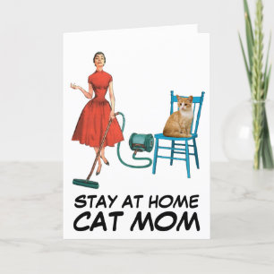 STAY AT HOME CAT MAMMA RETRO GREETDS CARDS KORT