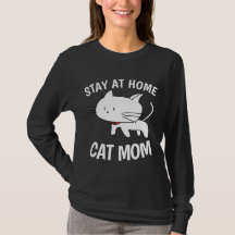 STAY AT HOME CAT MAMMA T-shirts