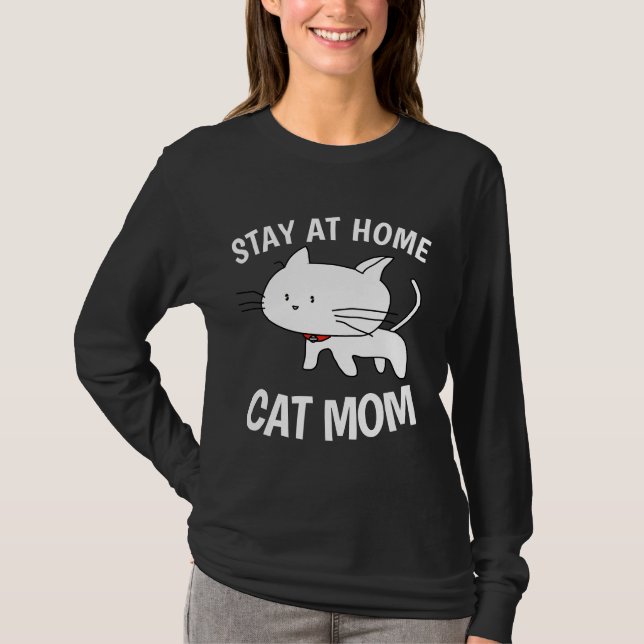 STAY AT HOME CAT MAMMA T-shirts (Framsida)