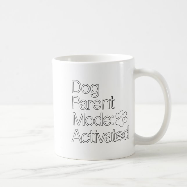 Stay At Home Dog Parent _ Dog Parent Mode Activate Kaffemugg (Höger)
