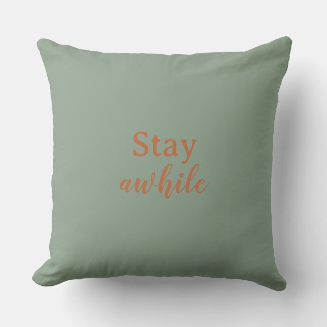 Stay Awhile Sage Warm Sand Terracotta Typography Kudde (Framsida)
