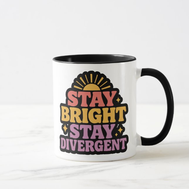 Stay Bright, Stay Divergent Mugg (Höger)